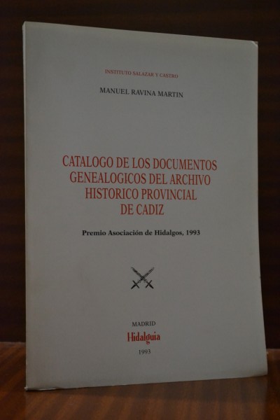 CATÁLOGO DE LOS DOCUMENTOS GENEALÓGICOS DEL ARCHIVO HISTÓRICO PROVINCIAL DE CÁDIZ